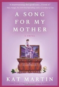 A Song for My Mother Kat Martin