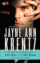 The Man in the Mask, a reissue of two Stephanie James novels The Man in the Mask, a reissue of two Stephanie James novels